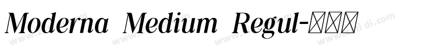 Moderna Medium Regul字体转换